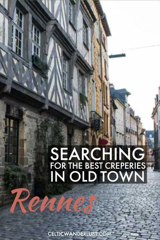 Searching for the Best Creperies in Old Town Rennes
