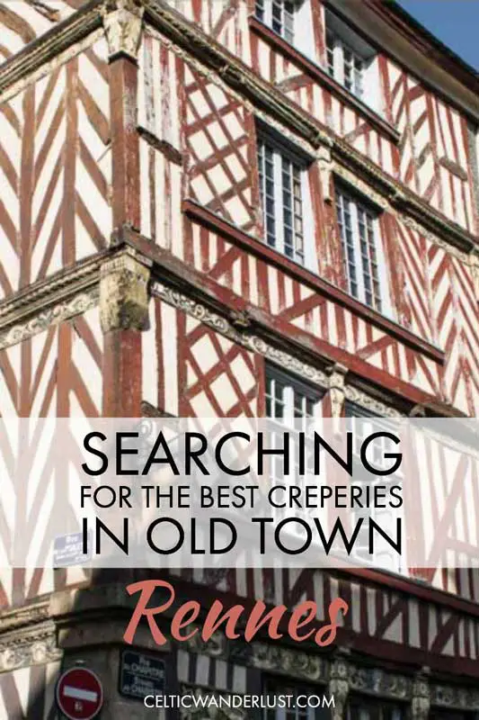 Searching for the Best Creperies in Old Town Rennes