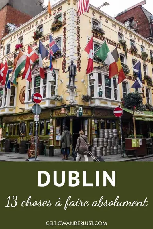 Première fois à | Dublin 13 choses à faire absolument
