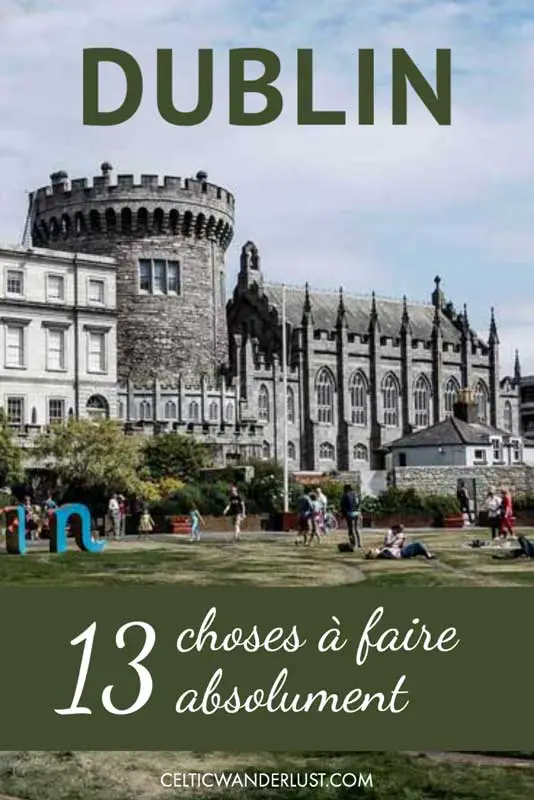 Première fois à | Dublin 13 choses à faire absolument