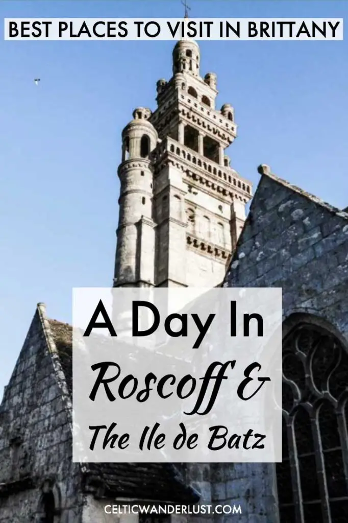 Visit Roscoff & Ile de Batz, Brittany, France