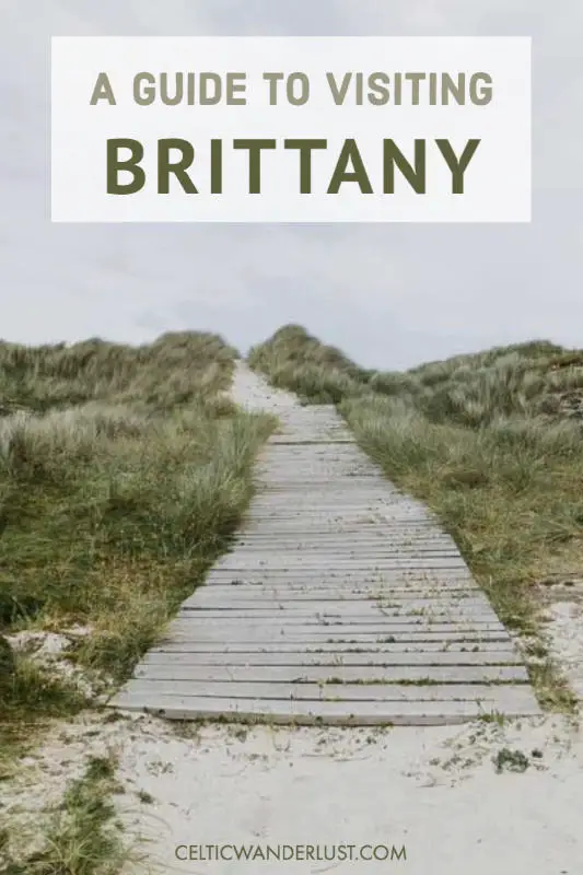 A Guide to Visiting Brittany