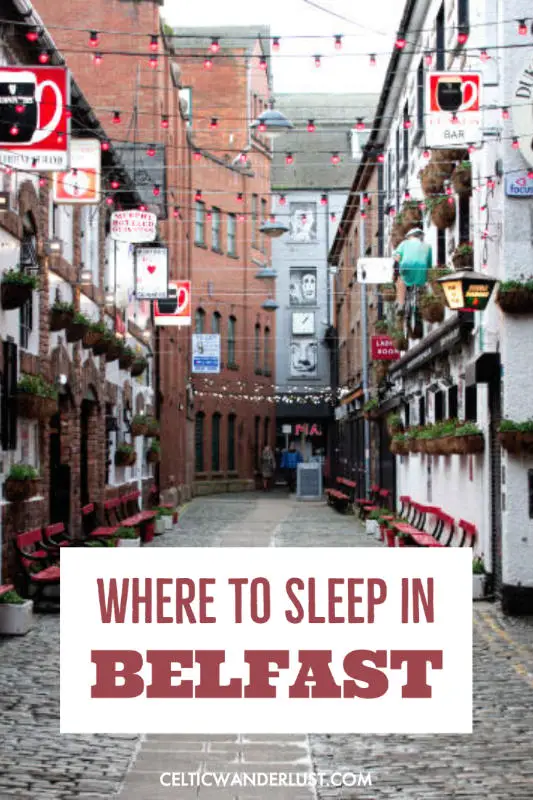 The 4 Best Areas to Stay in Belfast, Northern Ireland