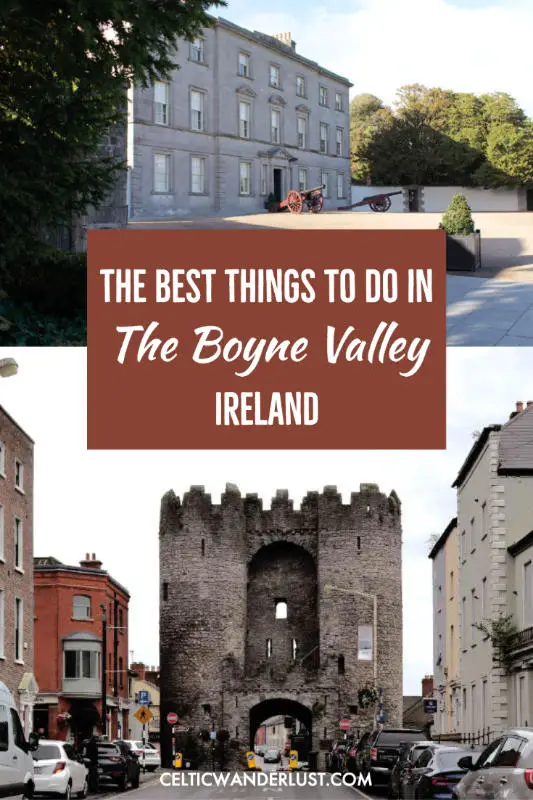7 Great Things to Do in the Boyne Valley, Ireland's Historic Heart