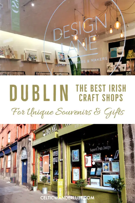 The Best Irish Craft Shops in Dublin for Unique Souvenirs and Gifts