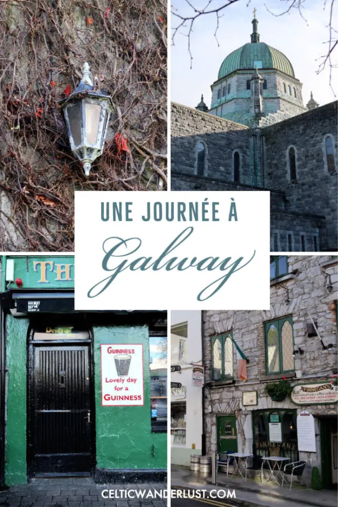 Visiter Galway en 1 jour | Le guide complet