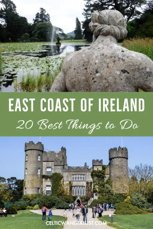 20 Best Things to Do on the East Coast of Ireland, From North to South