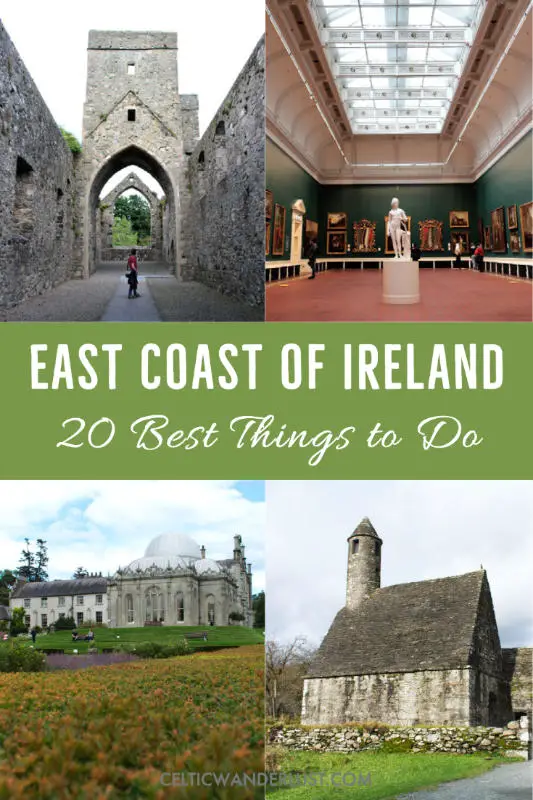 20 Best Things to Do on the East Coast of Ireland, From North to South