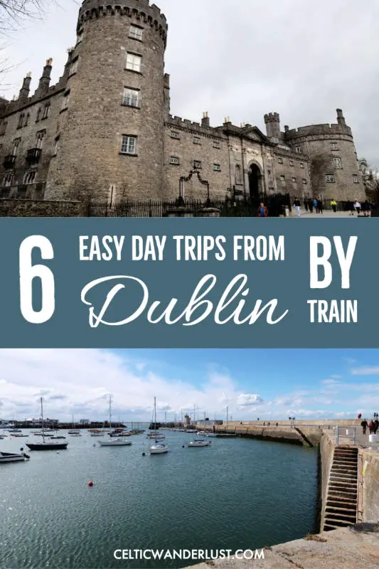 6 Easy Day Trips from Dublin by Train