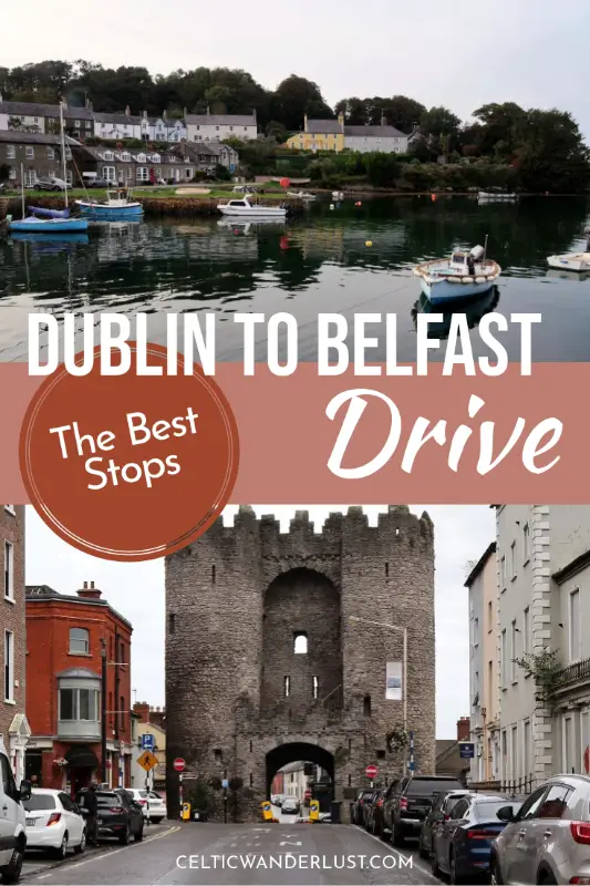 9 Great Stops On The Dublin To Belfast Drive For The Best Road Trip