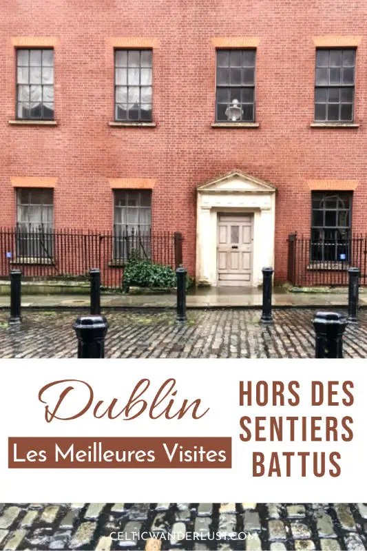 13 visites à Dublin hors des sentiers battus