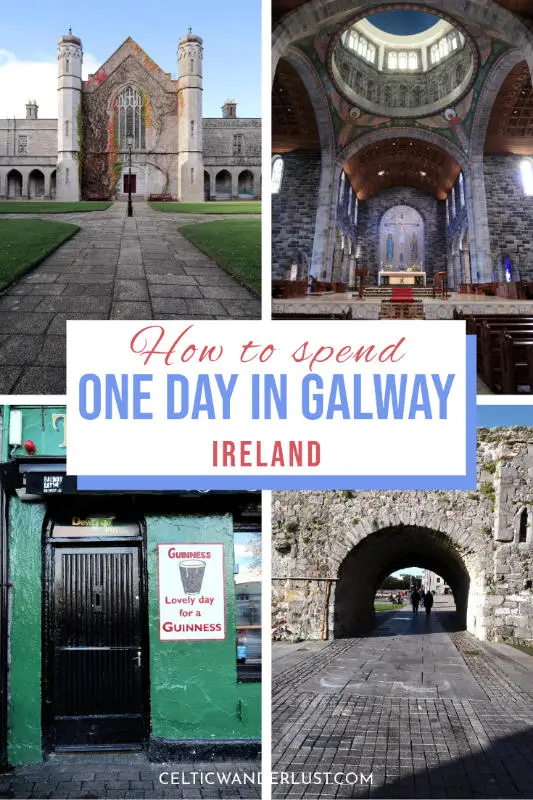 How to Make the Most of One Day in Galway, Ireland