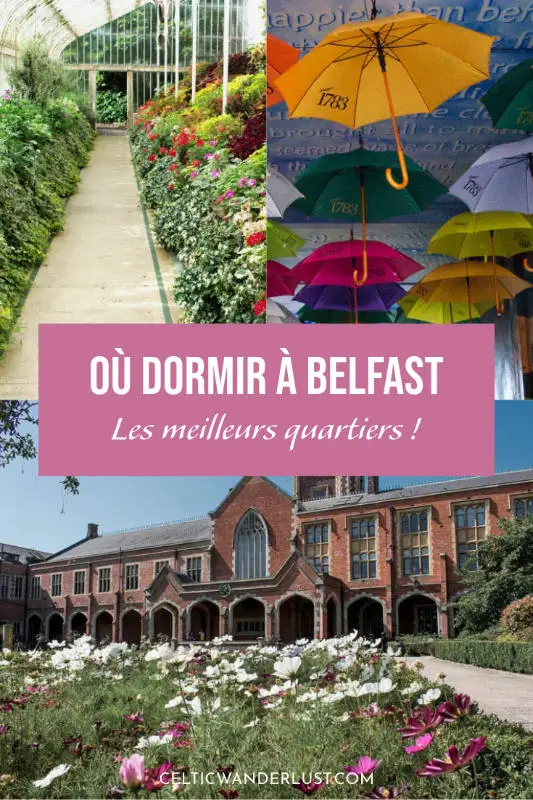 Où dormir à Belfast | Les meilleurs quartiers où se loger