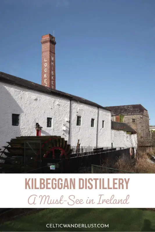 Kilbeggan Distillery Tour: Visiting Ireland’s Oldest Licensed Whiskey Distillery